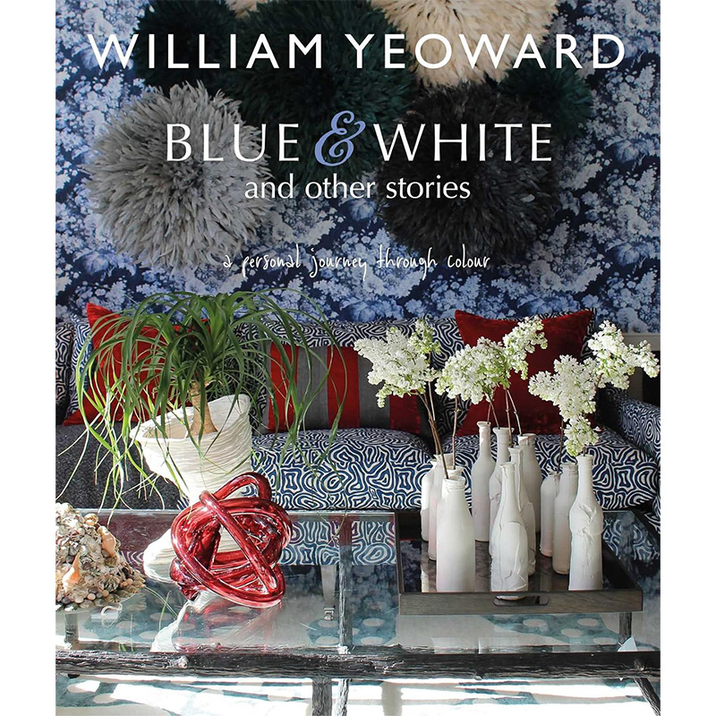 William Yeoward: Blue and White and Other Stories Синий Белый William Yeoward: Blue and White and Other Stories Синий Белый в Орле | Loft Concept