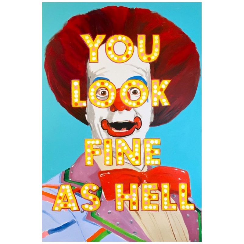 Картина “You Look Fine as Hell” Мульти Картина “You Look Fine as Hell” Мульти в Орле | Loft Concept