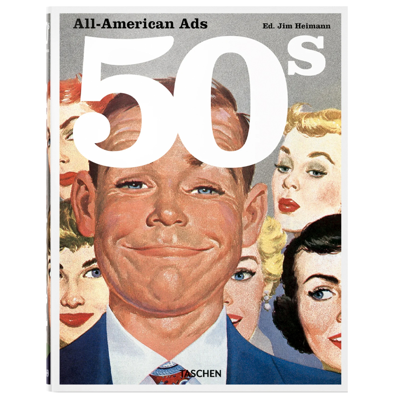 Heller Steven All-American Ads of the 50s  в Орле | Loft Concept 