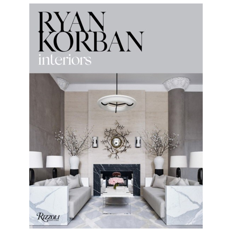 Ryan Korban: Interiors Ryan Korban: Interiors в Орле | Loft Concept
