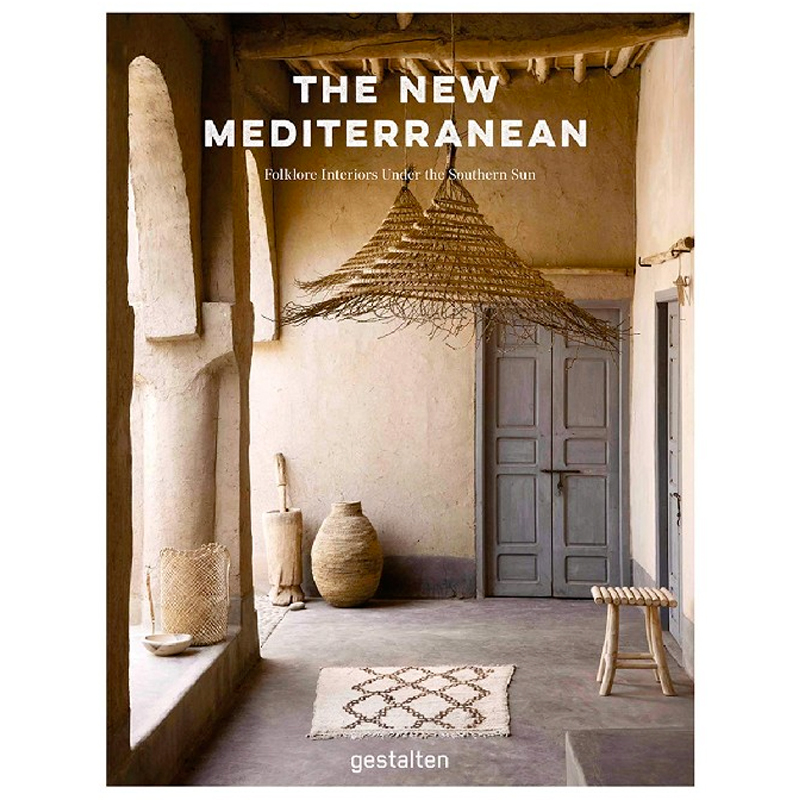 The New Mediterranean: Homes and Interiors under the Southern Sun The New Mediterranean: Homes and Interiors under the Southern Sun в Орле | Loft Concept
