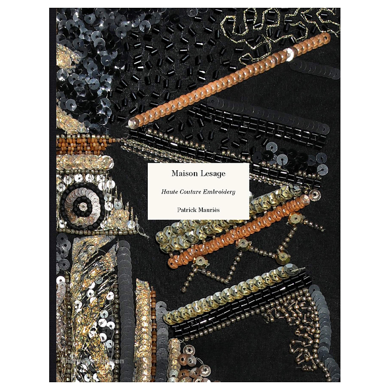 Книга Maison Lesage: Haute Couture Embroidery Mauries Patrick  в Орле | Loft Concept 