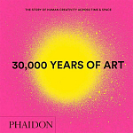 30,000 Years of Art: The Story of Human Creativity Across Time and Space варинант исполнения - 1 | Loft Concept в Орле