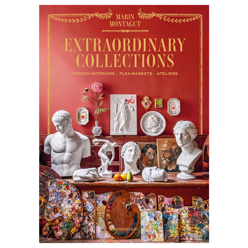 Книга Extraordinary Collections: French Interiors Книга Extraordinary Collections: French Interiors в Орле | Loft Concept