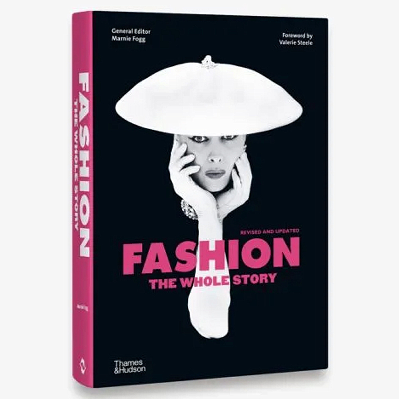 Fashion: The Whole Story Revised edition  в Орле | Loft Concept 