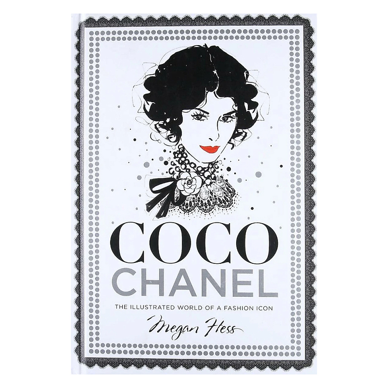 Megan Hess. Coco Chanel: The Illustrated World of a Fashion Icon  в Орле | Loft Concept 