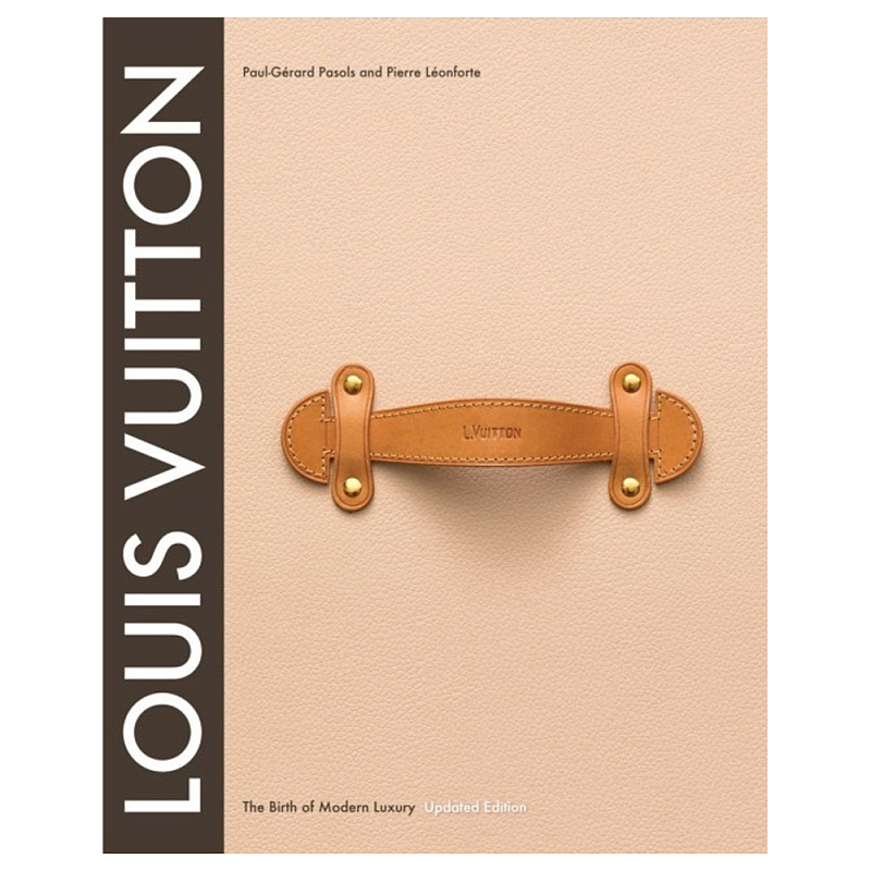 Книга Louis Vuitton: the birth of modern luxury Louis Vuitton Книга Louis Vuitton: the birth of modern luxury Louis Vuitton в Орле | Loft Concept