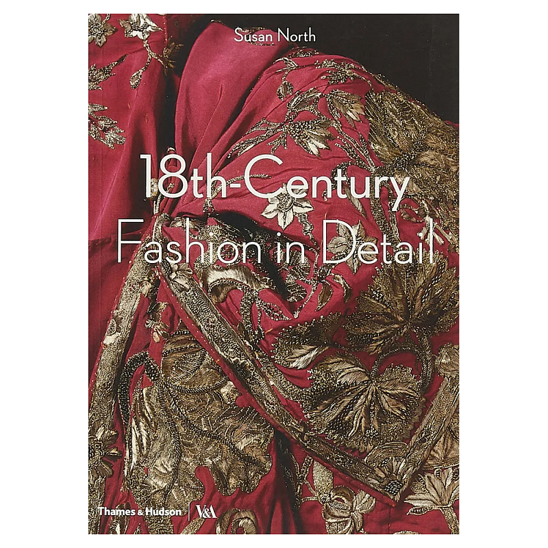 Коллекция моды Музея Виктории и Альберта 18th-Century Fashion in Detail  в Орле | Loft Concept 