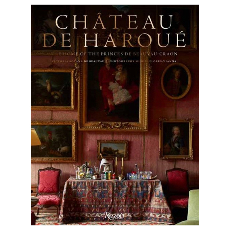 Книга Chateau de Haroue: The Home of the Princes de Beauvau-Craon Botana de Beauvau-Craon Victoria Книга Chateau de Haroue: The Home of the Princes de Beauvau-Craon Botana de Beauvau-Craon Victoria в Орле | Loft Concept