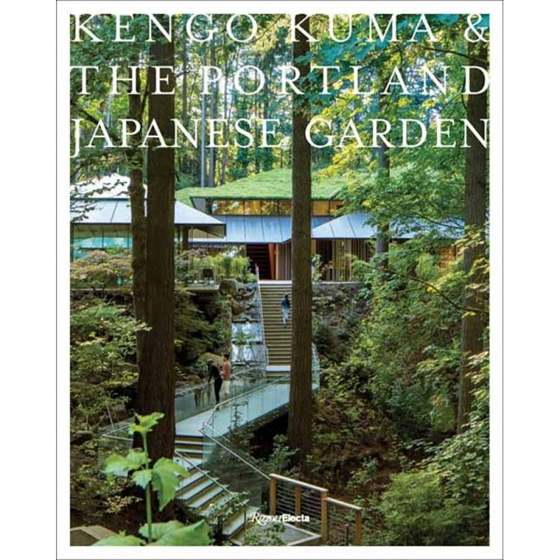 Книга Kengo Kuma: Japanese Portland Garden Bognar Botond, Bognar Balazs  в Орле | Loft Concept 