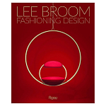 Иллюстрированная монография дизайнера Ли Брума Fashioning Design: Lee Broom варинант исполнения - 1 | Loft Concept в Орле