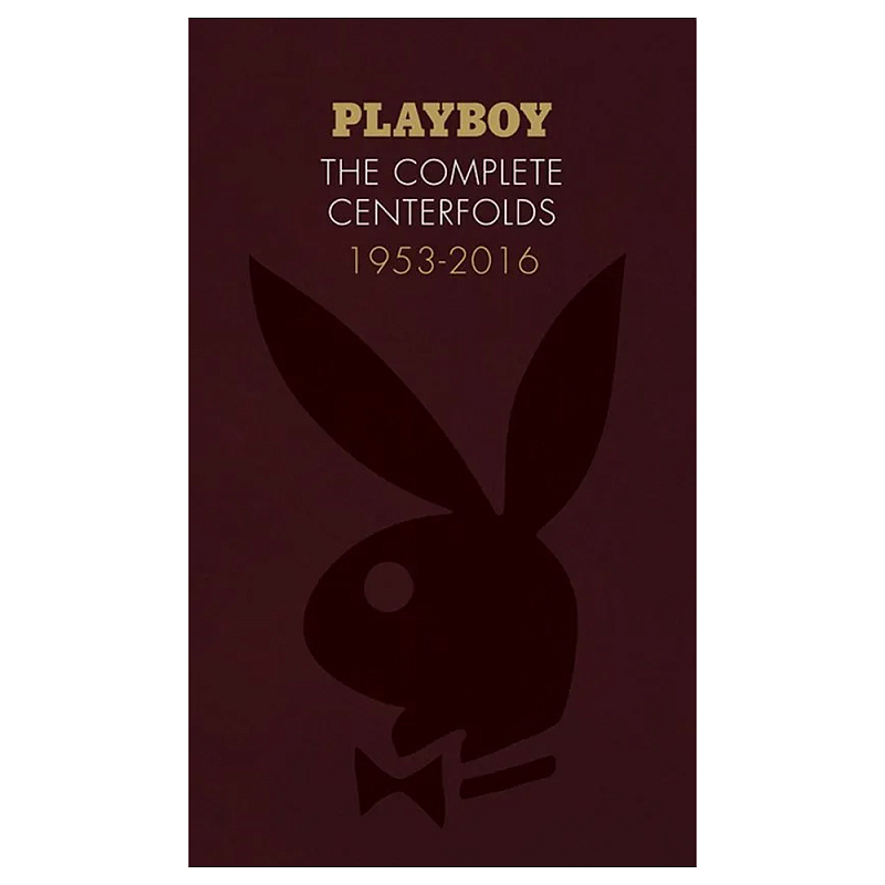 Книга Playboy The Complete Centerfolds 1953-2016 Книга Playboy The Complete Centerfolds 1953-2016 в Орле | Loft Concept